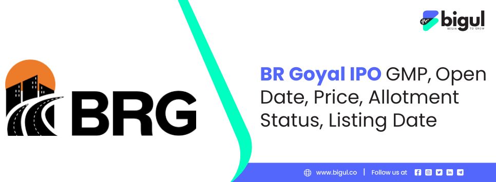 BR Goyal IPO